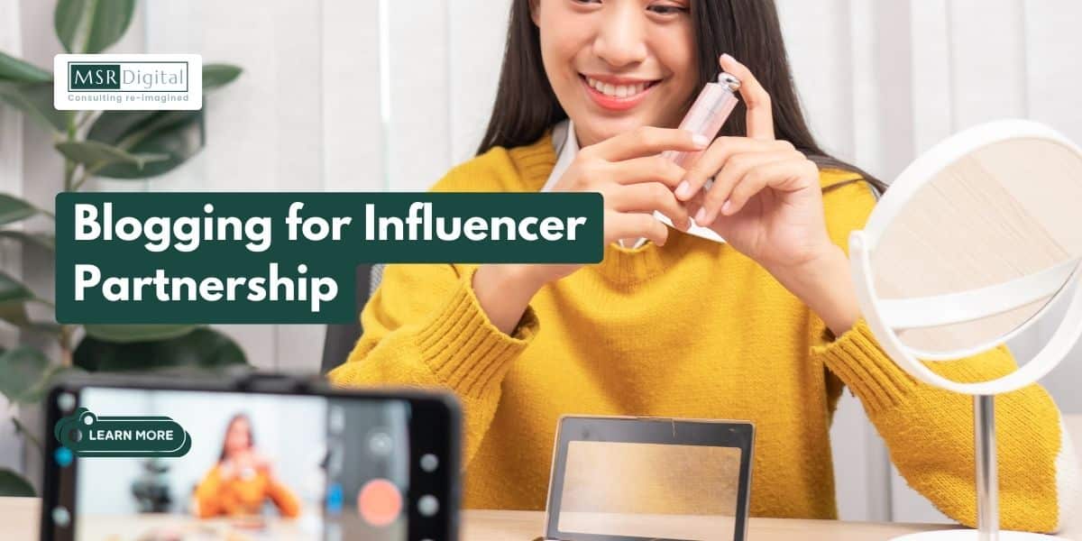 Blogging for Influencer Partnership